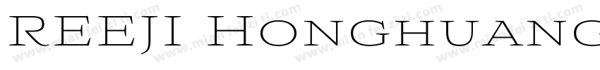 REEJI HonghuangLi字体转换
